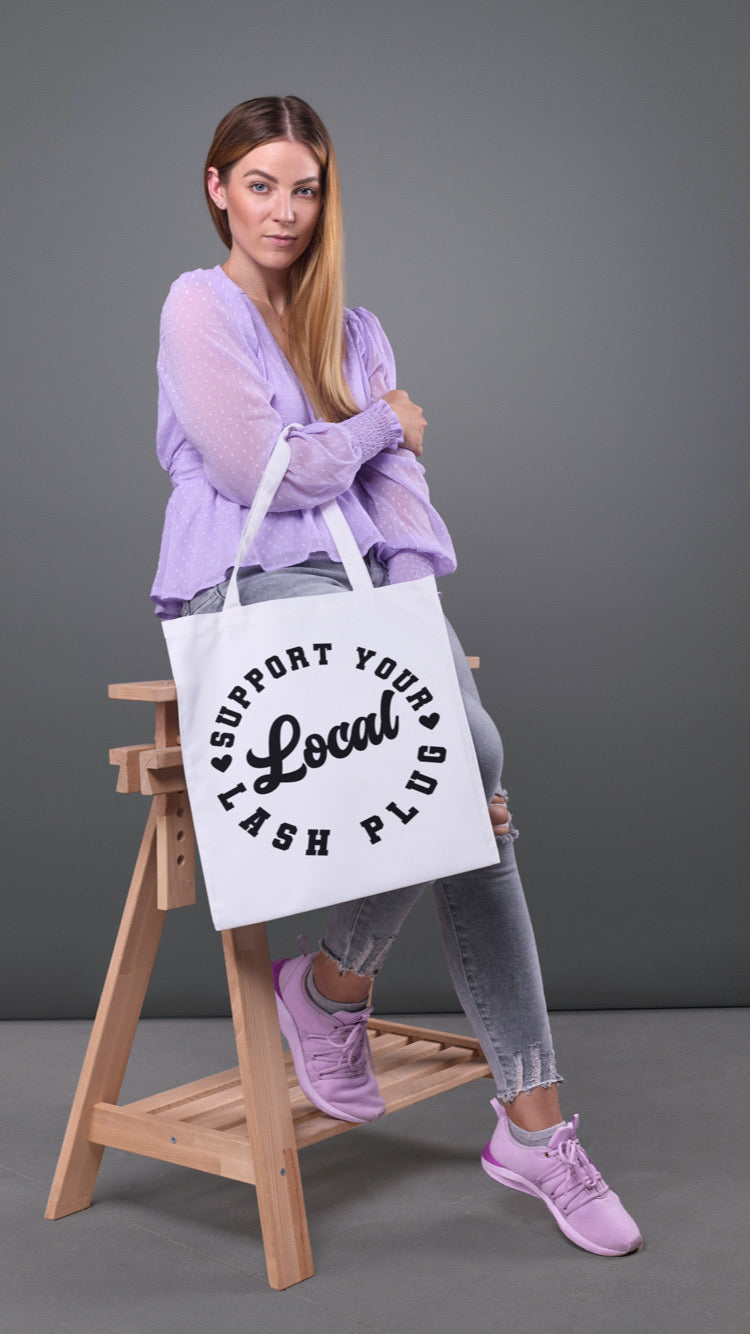 Support Your Local Lash Plug Tote Bag